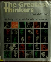 Cover of: The Greatest Thinkers: The Thirty Minds That Shaped Our Civilization