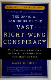 Cover of: The official handbook of the vast right-wing conspiracy