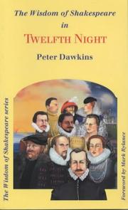 Cover of: Shakespeare's wisdom in Twelfth night, or, What you will by Peter Dawkins