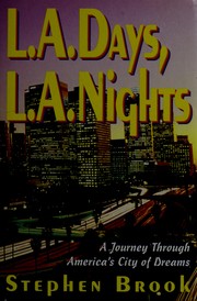 Cover of: L.A. days, L.A. nights by Stephen Brook
