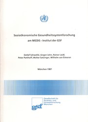 Cover of: Sozioökonomische Gesundheitssystemforschung am MEDIS-Institut der GSF by 