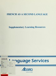 Cover of: French as a second language: supplementary learning resources