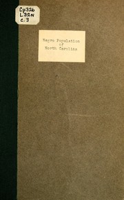 The Negro population of North Carolina by John R. Larkins