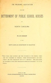 Cover of: The Woman's Association for the Betterment of Public School Houses in North Carolina by Robert Digges Wimberly Connor