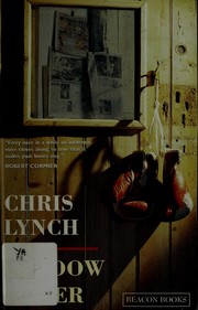 Cover of: Shadow boxer by Chris Lynch