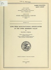 Cover of: Long-term manufacturing opportunities in the upper Mississippi Valley by Walter Henry Voskuil