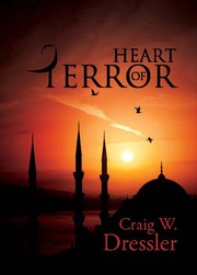 Heart of Terror by Craig W. Dressler