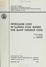 Cover of: Petroleum coke in Illinois coal blends for blast furnace coke