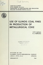 Cover of: Use of Illinois coal fines in production of metallurgical coke