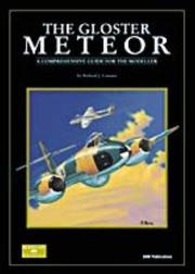 Cover of: The Gloster Meteor and AW Meteor by Richard J. Caruana, Richard A. Franks