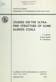 Cover of: Studies on the ultrafine structure of some Illinois coals