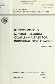 Cover of: Illinois-Missouri mineral resource complex by Hubert E. Risser