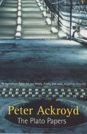 Cover of: The Plato Papers by Peter Ackroyd