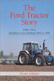 Cover of: The Ford Tractor Story by Stuart Gibbard, Stuart Gibbard