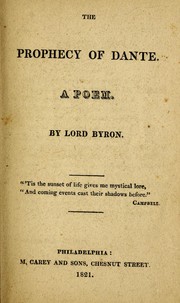 Cover of: The prophecy of Dante: A poem