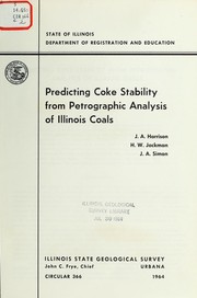 Cover of: Predicting coke stability from petrographic analysis of Illinois coals