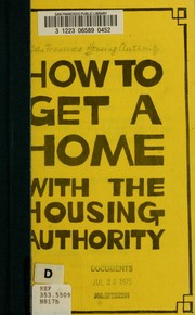Cover of: How to get a home with the Housing Authority.