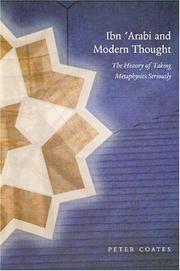Ibn 'Arabi and Modern Thought by Peter Coates