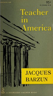Cover of: Teacher in America. by Jacques Barzun