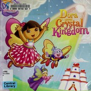 Cover of: Dora saves Crystal Kingdom