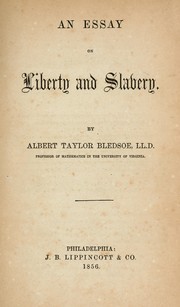 Cover of: An essay on liberty and slavery.