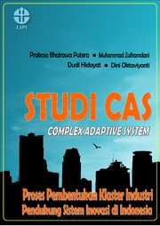 Cover of: Studi complex adaptive system (CAS) proses pembentukan klaster industri pendukung sistem inovasi di Indonesia