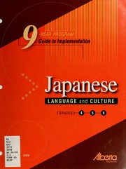 Cover of: Japanese language and culture by Alberta. Alberta Education. Learning and Teaching Resources Branch