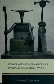 Cover of: Power and governance in a partially globalized world