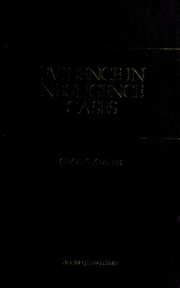 Cover of: Evidence in negligence cases. by Charles Kramer