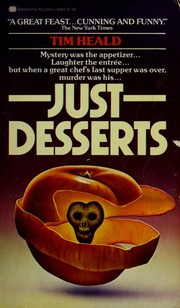 Cover of: Just desserts by Tim Heald