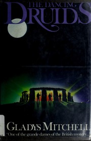 Cover of: The dancing druids by Gladys Mitchell