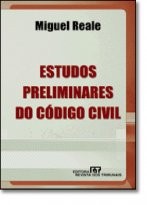 Cover of: Estudos preliminares do Código civil