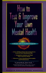 Cover of: How to test and improve your own mental health by George D. Cohen