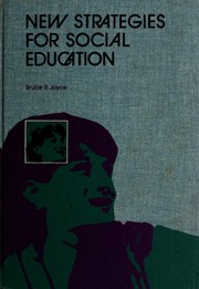 Cover of: New strategies for social education by Bruce R. Joyce