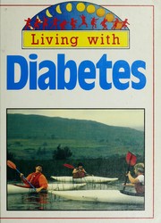 Cover of: Living with diabetes