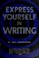 Cover of: Express yourself in writing.