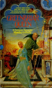 Cover of: Greenbriar queen | Sheila Gilluly