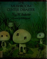 Cover of: The mushroom center disaster