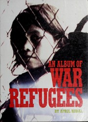 Cover of: An album of war refugees by April Koral