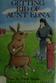 Cover of: Getting rid of Aunt Edna