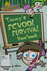 Cover of: Timmy's school survival handbook