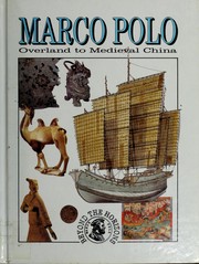 Cover of: Marco Polo: overland to medieval China
