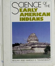 Cover of: Science of the early American Indians by Beulah Tannenbaum