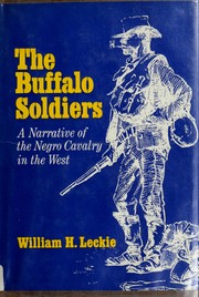 Cover of: The buffalo soldiers by William H. Leckie