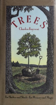 Cover of: Trees: for shelter and shade, for memory and magic
