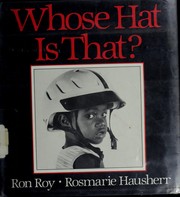 Cover of: Whose hat is that? by Ron Roy