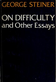 Cover of: On difficulty, and other essays