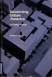 Cover of: Governing urban America: a policy focus
