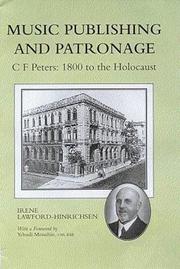 Cover of: Music publishing and patronage: C.F. Peters, 1800 to the Holocaust