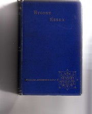 Bygone Essex by William Andrews